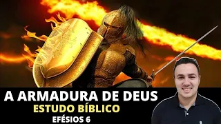 A ARMADURA DE DEUS (ESTUDO BÍBLICO - EFÉSIOS 6)