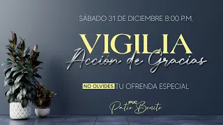 🔴🔴CULTO ACCIÓN DE GRACIAS🔴🔴 31-DIC-2022 🔴🔴