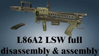L86A2 LSW: full disassembly & assembly