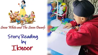 Snow White and the seven dwarfs story reading | Iknoor World | Story for Kids | Bedtime Story