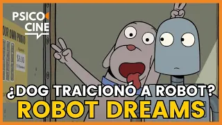 ANÁLISIS PSICOLÓGICO - ROBOT DREAMS