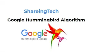 How To Google Hummingbird Algorithm Work | ShareingTech