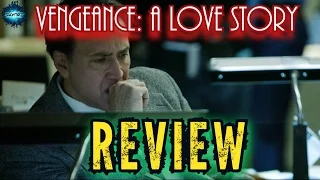 Vengeance: A Love Story Movie Review