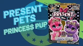 Present Pets Princess Pup Unboxing Toy Review | The Upside Down Robot