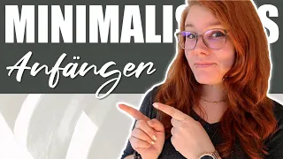 MINIMALISMUS FÜR ANFÄNGER | Wie und wo fängt man an?