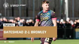 Highlights: Gateshead 2-1 Bromley