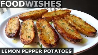 Lemon Pepper Potatoes - Food Wishes