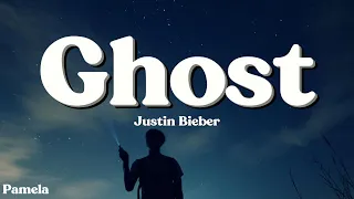 Justin Bieber - Ghost (Lyrics)