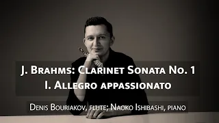 J. Brahms: Clarinet Sonata No. 1 in F minor, Op. 120. I. Allegro appassionato