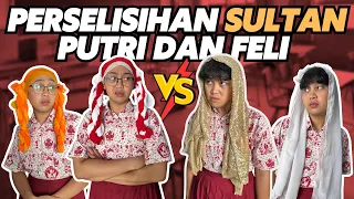 PERSELISIHAN PUTRI DAN FELI