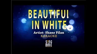 Beautiful in white - Shane Filan (Karaoke / Videoke)