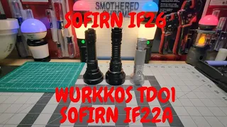 SOFIRN SF26 VS WURKKOS TD01 VS SOFIRN IF22A TESTING AND OUTDOOR BEAM SHOTS