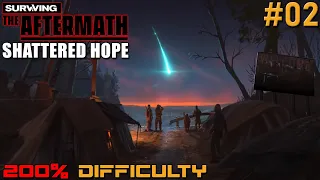 Surviving the Aftermath // Shattered Hope DLC // 200% Difficulty // - 02