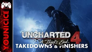 Uncharted 4 Takedowns & Finishers | Finishing Moves | Kill Compilation | Combat Part 1