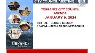 Torrance City Council Meeting January 9 , 2024