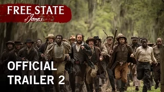 Free State of Jones | Official Trailer 2 | Own It Now on Digital HD, Blu-ray & DVD