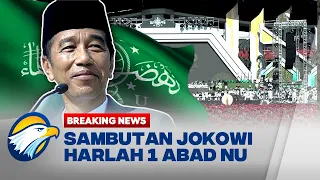 BREAKING NEWS - Sambutan Presiden Jokowi Dalam Pembukaan Harlah 1 Abad NU