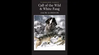 Call of the Wild Chapter 6 by Jack London