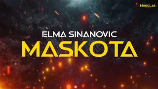 ELMA SINANOVIC - MASKOTA - OFFICIAL TEKST VIDEO