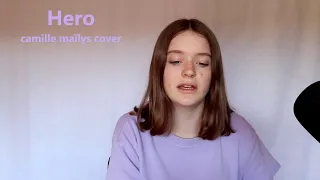 Hero by Faouzia (camille maïlys cover)