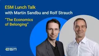 #ESMLunchTalk (ep.01): "The Economics of Belonging" with Martin Sandbu and Rolf Strauch