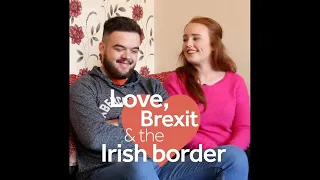 Love across the Irish border after Brexit | BBC Newsbeat