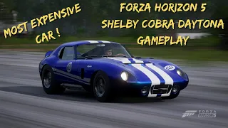 Forza Horizon 5 - Shelby Cobra Daytona Coupe 1965 Gameplay (MOST EXPENSIVE CAR )