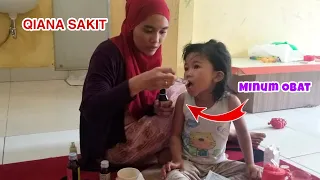 QIANA SAKIT 🤒 - PINTAR MINUM OBAT SAMPAI HABIS 😅 | QIFA AGUNG