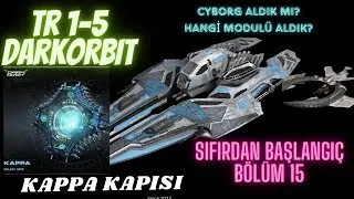 Darkorbit TR1 5 Sıfırdan Serimiz Kappa Kapısı Ne Modulü Aldık Bölüm 15