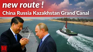 New Asia-Europe route: the super canal project from China to the Mediterranean Sea