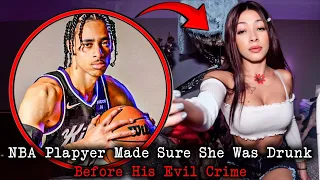 NBA Player Made Sure She Was Drunk Before His Evil Crime  / Marayna Rodgers Case Chance Comanche