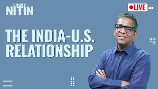 The India-U.S. Relationship: A Roller Coaster Ride #india #nitingokhale #usa