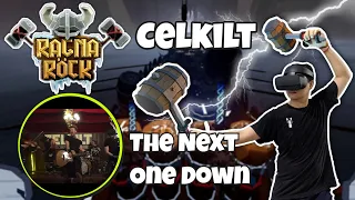 Ragnarock ➡ The Next One Down ➡ Celkilt (NORMAL) ➡ OFFICIAL SONG