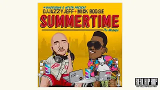 DJ Jazzy Jeff & MICK: Summertime Vol.1