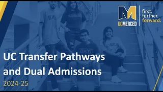 UC Merced | UC Transfer Pathways & Dual Admissions