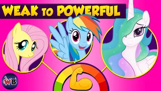 My Little Pony: Friendship is Magic Characters: Weak to Powerful 🦄💪