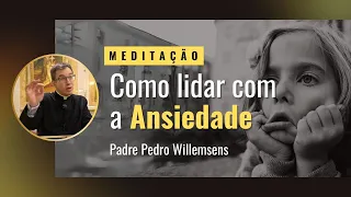 Como lidar com a ansiedade?