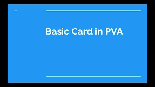 Basic Cards in Power Virtual Agent (PVA)