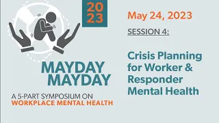 Crisis Planning for Worker & Responder Mental Health PART 2