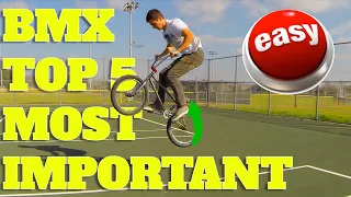 BMX How-To: TOP 5 MOST IMPORTANT BMX TRICKS!