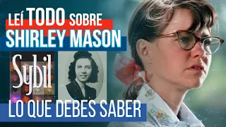 Sybil Dorsett: Shirley Mason Parte 1 | CASOS REALES | Trastorno de Identidad Disociativo