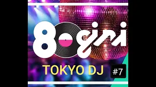 80giri #7 Tokyo Dj