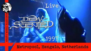 Live DEW-SCENTED 1997 - Metropool, Hengelo, Netherlands, 21 Nov
