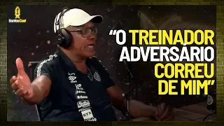 CHULAPA FOI EXPULSO ATÉ COMO TREINADOR | Cortes SantosCast