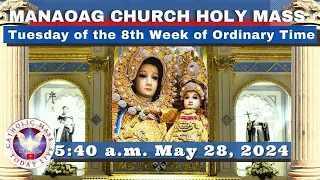 CATHOLIC MASS  OUR LADY OF MANAOAG CHURCH LIVE MASS TODAY May 28, 2024  5:40a.m. Holy Rosary