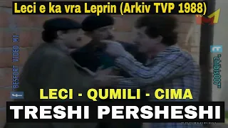 Treshi Persheshi Qumili Leci Cima - Lepri (Arkiv TVP 1988)