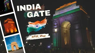 India Gate || UP80_Vlogs || Delhi