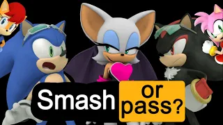 SMASH OR PASS! - WITH Shadow & Sonic Part 1
