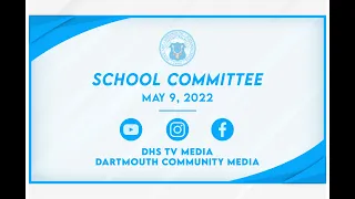 Dartmouth School Committee Meeting