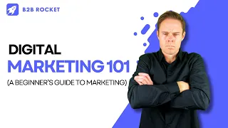 Digital marketing 101: A beginner's guide to success